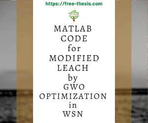 Modified LEACH Protocol with GWO Optimization in WSN - Image 2